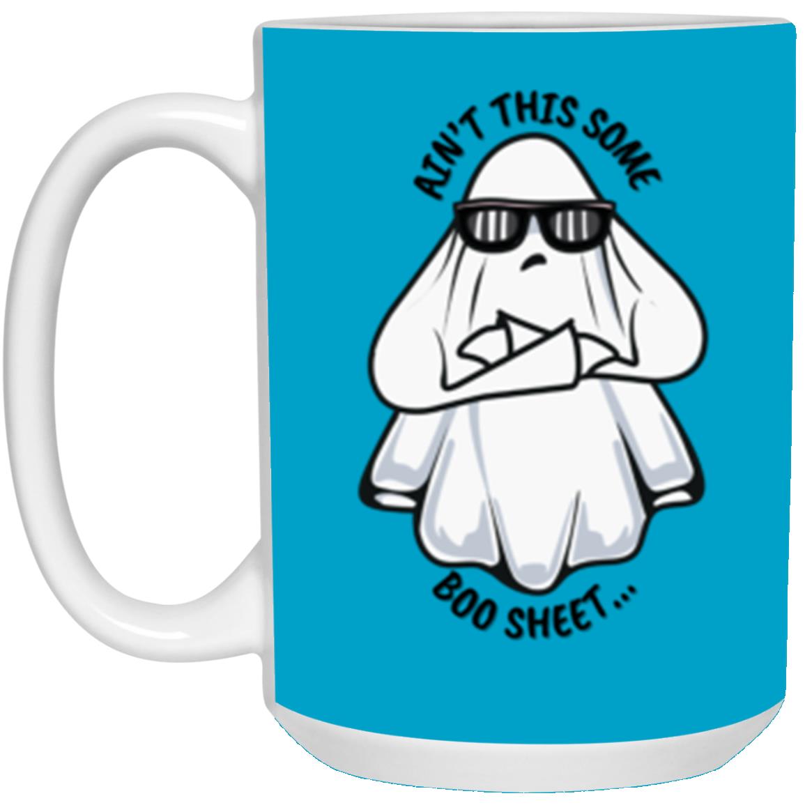 Custom White Mug w/ Background Color "Ain't This Some Boo Sheet"