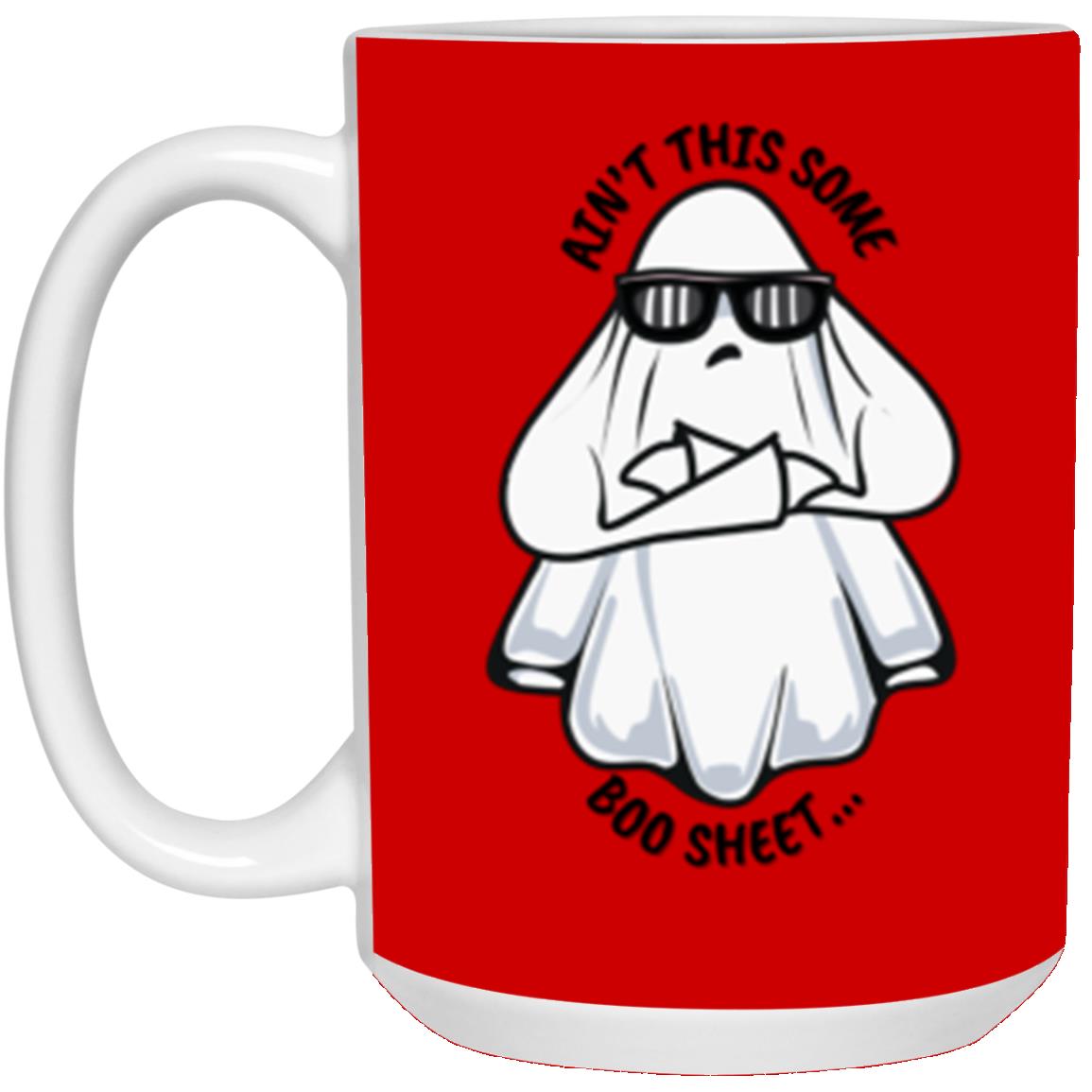 Custom White Mug w/ Background Color "Ain't This Some Boo Sheet"