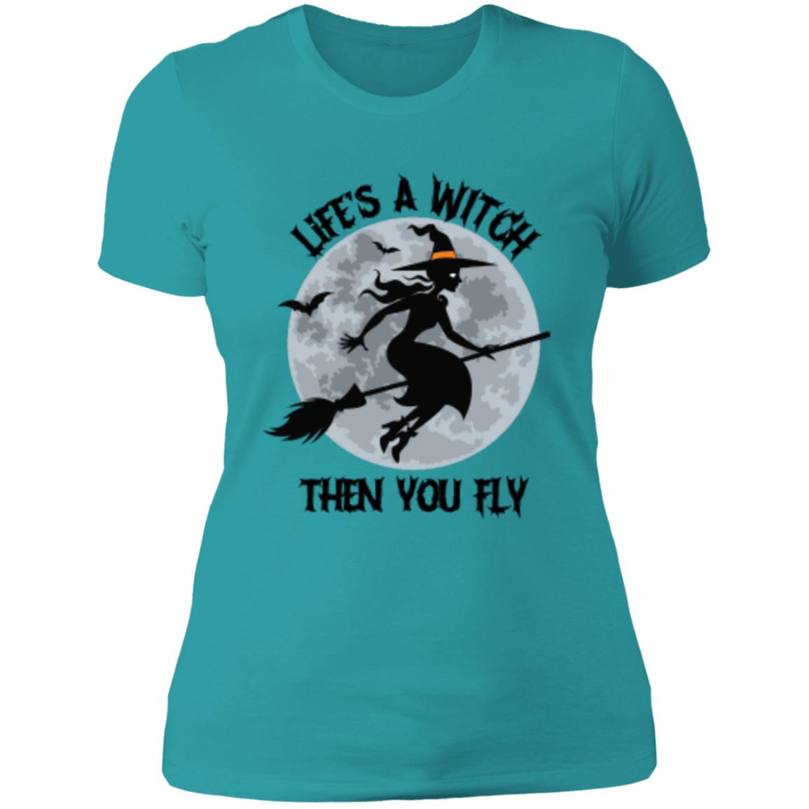 Custom Boyfriends' Slim T Shirt "Life's A Witch Then You Fly"