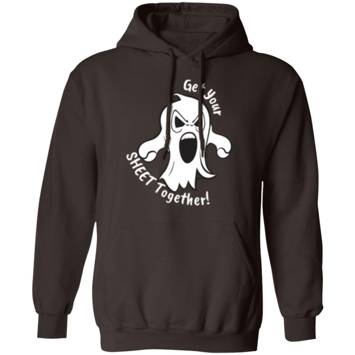 Custom Pullover Hoodie "Get Your Sheet Together!"