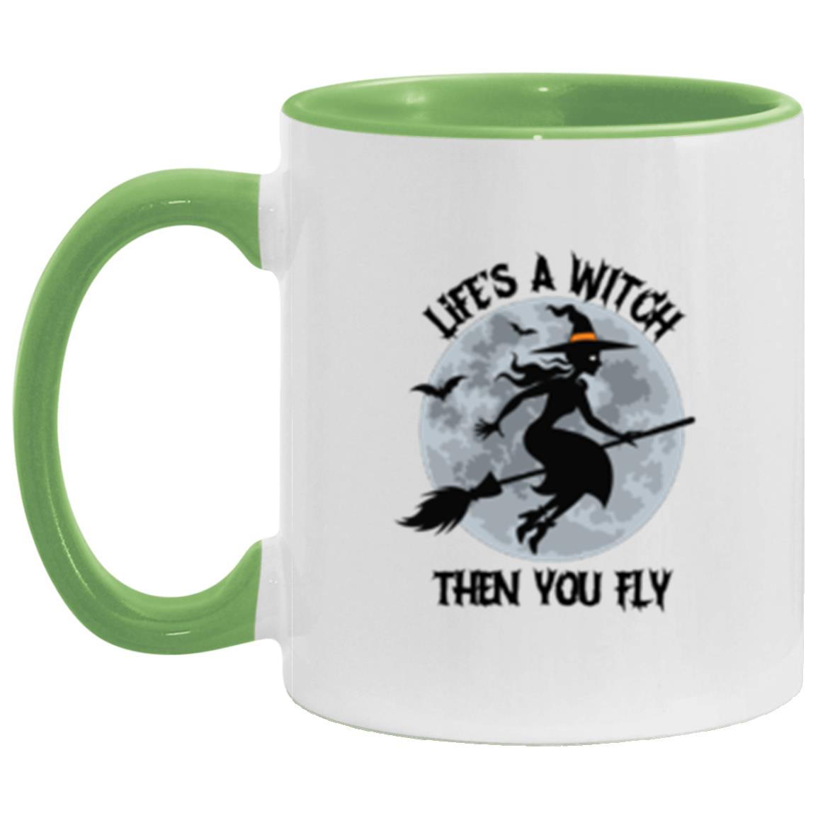 Accent Mug "Life's A Witch..."