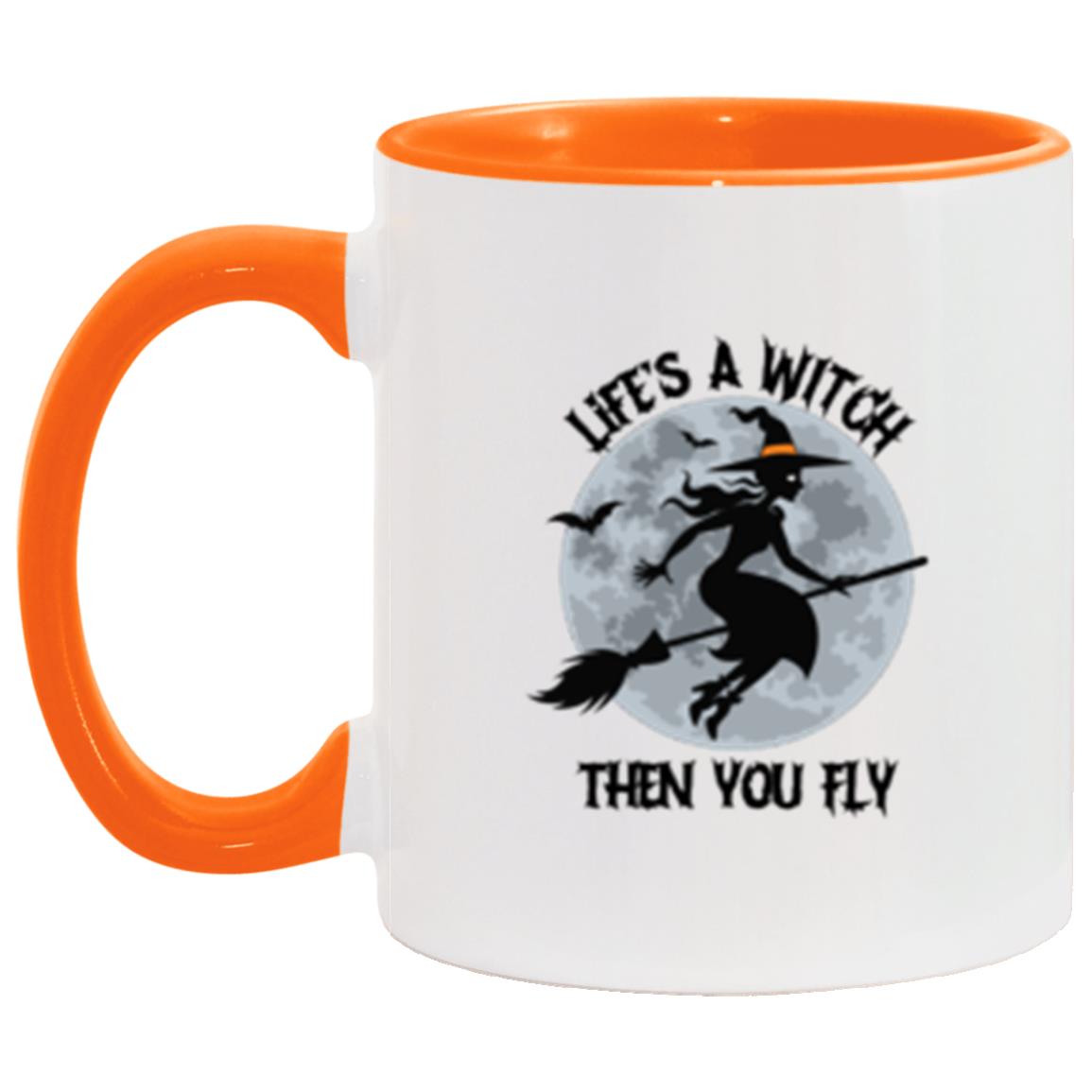 Accent Mug "Life's A Witch..."