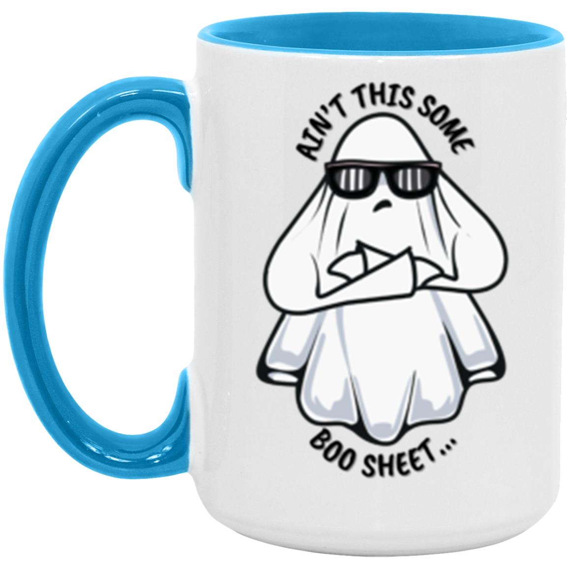 Accent Mug "Ain't This Some Boo Sheet"