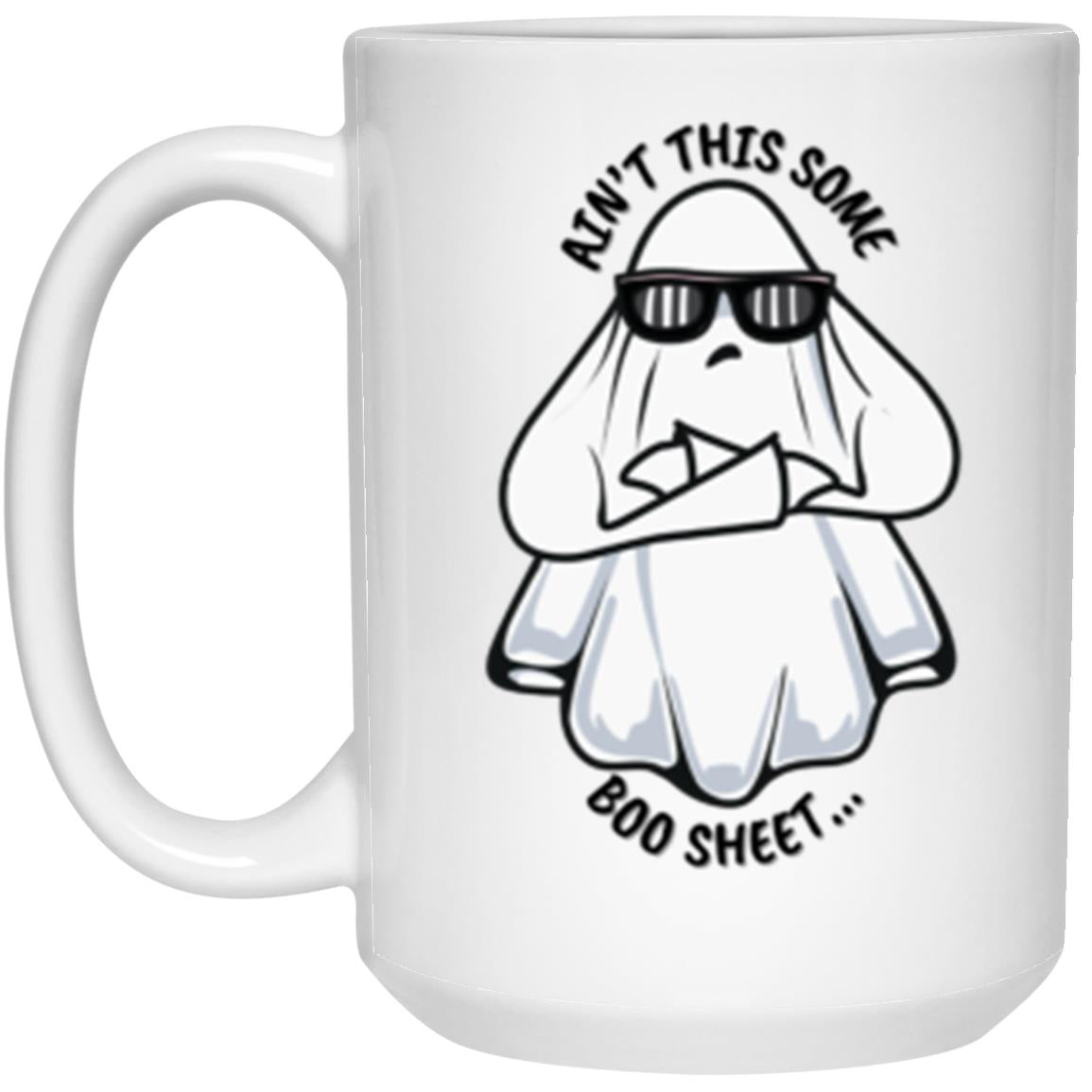 Custom White Mug w/ Background Color "Ain't This Some Boo Sheet"